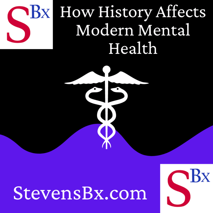 How History Affects Modern Mental Health